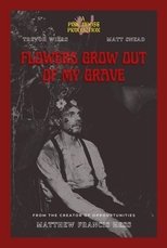 Flowers Grow Out of My Grave main poster
