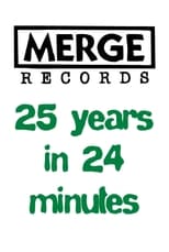 Poster for Merge Records: 25 Years in 24 Minutes