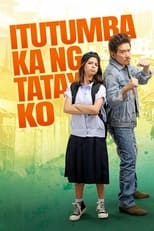 Poster for Itutumba Ka Ng Tatay Ko