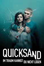 Quicksand – Im Traum kannst du nicht lügen