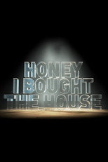Honey I Bought the House poster