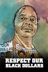 Respect Our Black Dollars (2017)