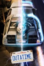 Poster for Outatime: Saving the DeLorean Time Machine