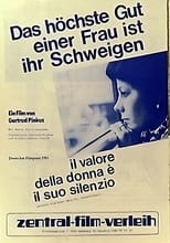 Poster for Das höchste Gut einer Frau ist ihr Schweigen