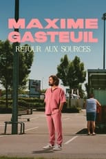 Poster for Maxime Gasteuil, Retour aux sources 