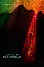 Les Nuits de Mashhad serie streaming