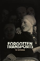Poster for Forgotten Transports to Estonia