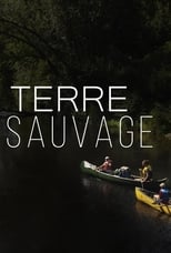 Terre sauvage poster