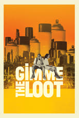 Poster for Gimme the Loot 