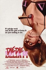 Poster for Die Die Delta Pi
