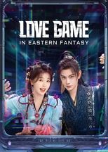Love Game in Eastern Fantasy (2024)