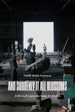 and suddenly it all blossoms
