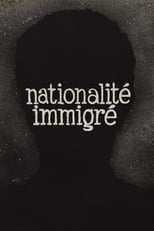Poster for Nationality: Immigrant