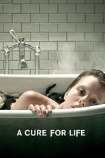 A Cure for Life serie streaming