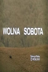 Poster for Wolna sobota