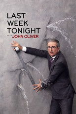 Last Week Tonight with John Oliver Last Week Tonight with John Oliver