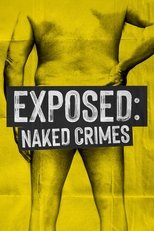 Poster for Exposed: Naked Crimes