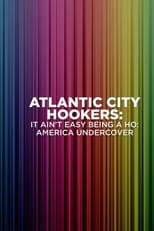 Poster for Atlantic City Hookers: It Ain't E-Z Being a Ho' 
