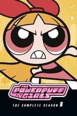 Poster for The Powerpuff Girls Season 6