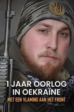 Poster for 1 jaar oorlog in Oekraïne met een Vlaming aan het front 