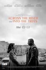 Across the River and Into the Trees (2017)