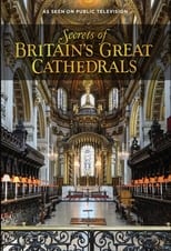 Poster for Secrets of Britain's Great Cathedrals