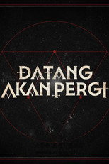 Datang Akan Pergi (2026)