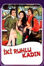 Poster for İki Ruhlu Kadın