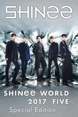 Poster for SHINee WORLD 2017～FIVE～