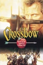 Poster for Crossbow: The Movie