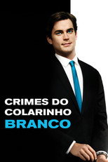 Crimes do Colarinho Branco: 2ª Temporada