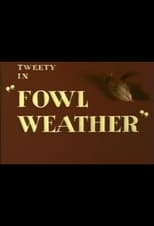 Poster for Fowl Weather