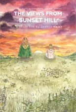 Poster for The Views From Sunset Hill 