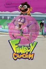 Poster for Fanboy and Chum Chum Season 2