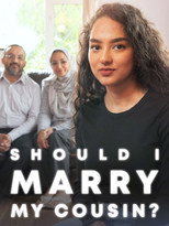 Should I Marry My Cousin? (2017)