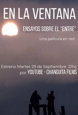 En la ventana: Ensayos sobre el entre poster