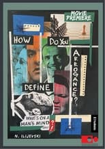 Poster for How Do You Define Arrogance? 