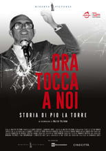 Poster for Ora tocca a noi. Storia di Pio La Torre
