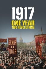 Poster for 1917: One Year, Two Revolutions