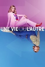 Une vie ou l'autre poster
