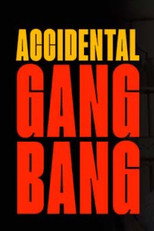 Accidental Gangbang: Bachelor Party Surprise - A Jim Powers Spotlight