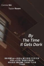 Poster for By The Time It Gets Dark