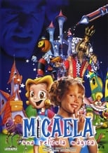 Poster for Micaela, una película mágica