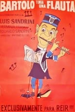 Poster for Bartolo tenía una flauta
