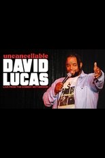 David Lucas: Uncancellable David Lucas: Uncancellable