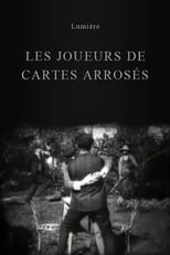 Poster for Joueurs de cartes arrosés