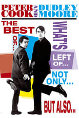 Poster for The Best of... What's Left of... Not Only... But Also