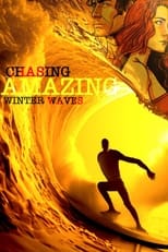 Poster for Chasing Amazing Winter Waves