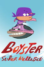 Boyster - Super Mollusco