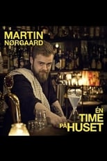 Poster for Martin Nørgaard: En Time på Huset